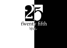 Twenty Fifth Hive